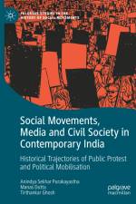 Social Movements, Media and Civil Society in Contemporary India af Anindya Sekhar Purakayastha