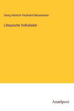 Littauische Volkslieder af Georg Heinrich Ferdinand Nesselmann