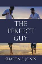 The Perfect Guy af Sharon S. Jones