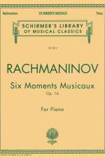 Six Moments Musicaux, Op. 16: Schirmer Library of Classics Volume 2013 Piano Solo