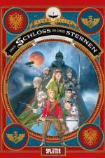 Das Schloss in den Sternen 03. Die Ritter vom Mars af Alex Alice