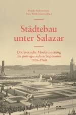 Städtebau unter Salazar af Harald Bodenschatz