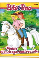 Bibi & Tina: Meine Kindergartenfreunde