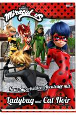 Miraculous: Neue Superhelden-Abenteuer mit Ladybug und Cat Noir