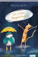 Ich liebe Regentage! af Olivia Huth