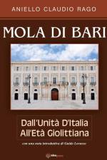 Mola Di Bari af Aniello Claudio Rago