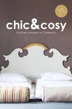 chic&cosy - Schöner urlauben in Österreich af Irmgard Berger