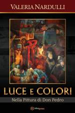 Luce e Colori af Valeria Nardulli