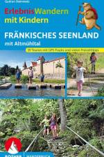 ErlebnisWandern mit Kindern Fränkisches Seenland af Gudrun Steinmetz