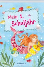 Mein 1. Schuljahr