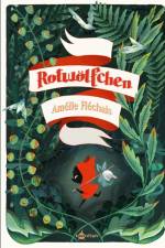 Rotwölfchen af Amelie Flechais