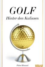 Golf-Hinter den Kulissen af Petra Himmel