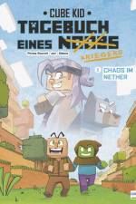 Tagebuch eines Noobs Kriegers - Der Comic 2 - Chaos im Nether af Kid Cube