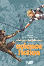 Die Geschichte der Science-Fiction (Graphic Novel) af Xavier Dollo
