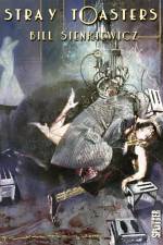 Stray Toasters af Bill Sienkiewicz