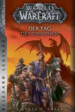 World of Warcraft: Der Tag des Drachen af Richard A. Knaak
