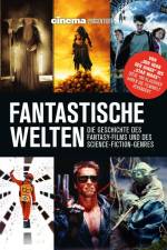 Cinema präsentiert: Fantastische Welten - Die Geschichte des Fantasy-Films und des Science-Fiction-Genres af Philipp Schulze