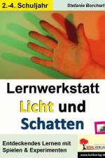 Lernwerkstatt Licht und Schatten