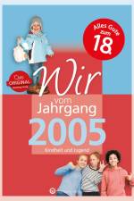 Wir vom Jahrgang 2005 - Kindheit und Jugend af Selma Dieckhoff