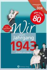 Aufgewachsen in der DDR - Wir vom Jahrgang 1943 - Kindheit und Jugend af Helga Wagner