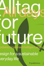 Alltag for Future - All Days for Future af Chris van Uffelen