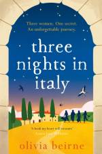 Three Nights in Italy: a hilarious and heart-warming story of love, second chances and the importance of not taking life for granted af Olivia Beirne