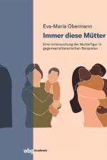 Immer diese Mütter af Eva-Maria Obermann