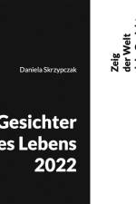Gesichter des Lebens 2022 - Zeig der Welt dein Gesicht af Daniela Skrzypczak