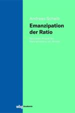 Emanzipation der Ratio af Andreas Scheib