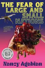 The Fear of Large and Small Nations af Nancy Agabian