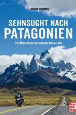 Sehnsucht nach Patagonien af Michael Schröder