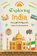 Exploring India - Cultural Coloring Book - Creative Designs of Indian Symbols af Zenart Editions