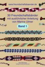 30 Freundschaftsbänder, Band 1 af Marina Ulmer
