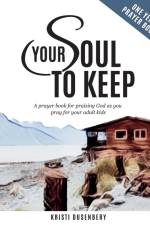 Your Soul To Keep af Kristi Dusenbery