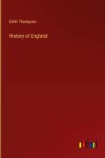 History of England af Edith Thompson