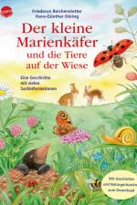 Der kleine Marienkäfer und die Tiere auf der Wiese af Friederun Reichenstetter