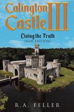 Calington Castle III af R. A. Feller