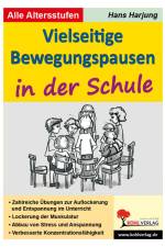 Vielseitige Bewegungspausen in der Schule