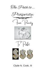 The Path to Prosperity af Clyde N. III Cook