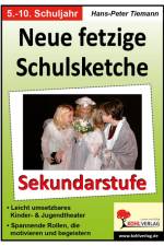 Neue fetzige Schulsketche / Sekundarstufe