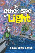 The Other Side of Light af Leroy Brink-Bovee