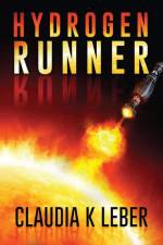 Hydrogen Runner af Claudia K. Leber