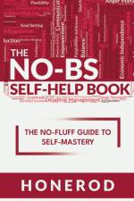 The NO-BS Self-Help Book af Honerod