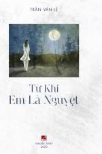 T¿ Khi Em Là Nguy¿t (color - hardcover) af van Le Tran