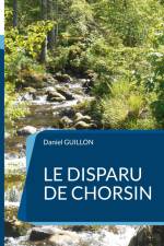 Le disparu de Chorsin af Daniel Guillon