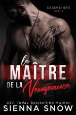 Le Maitre de la Vengeance af Sienna Snow