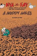 A Muddy Mess af Nya