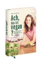 Ach, das ist vegan? af Maya Leinenbach
