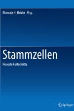 Stammzellen af Khawaja H. Haider
