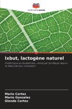 Ixbut, lactogène naturel af Mario Cortez